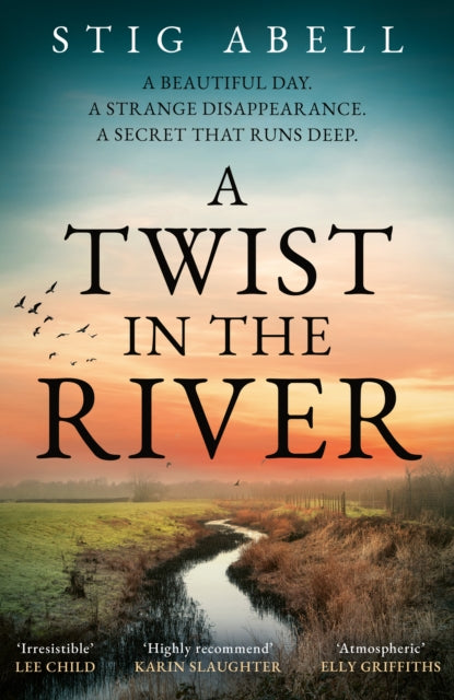 A Twist In The River (Jake Jackson Book 4), Stig Abell - Pre-order for publication 9th April 2026