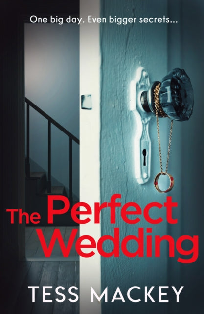 The Perfect Wedding (Bad Places Book 1), Tess Mackey