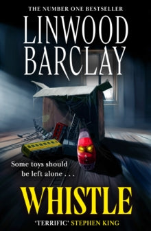 Whistle, Linwood Barclay