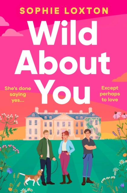 Wild About You, Sophie Loxton