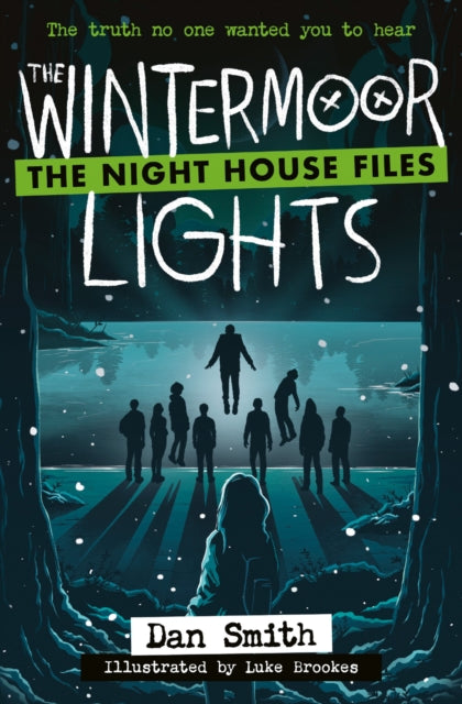 The Wintermoor Lights (The Night House Files Book 2), Dan Smith