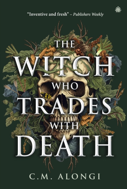 The Witch Who Trades With Death, C M Alongi
