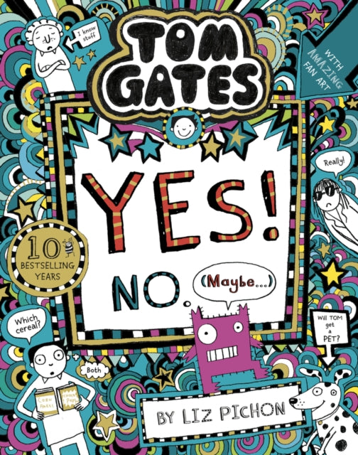 Tom Gates : Yes! No (Maybe), Liz Pichon