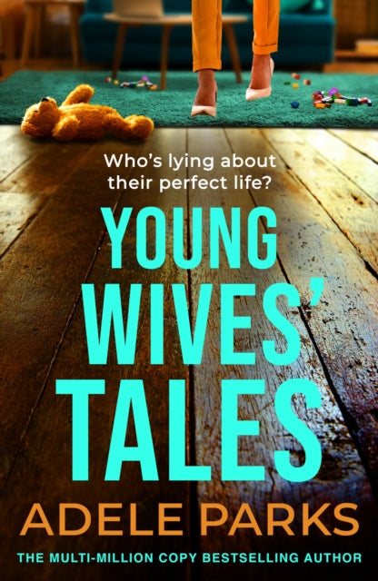 Young Wives' Tales, Adele Parks