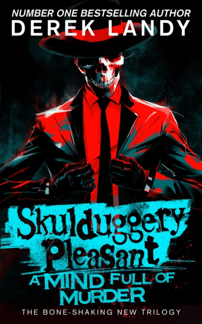 A Mind Full Of Murder (Skulduggery Pleasant Book 16), Derek Landy