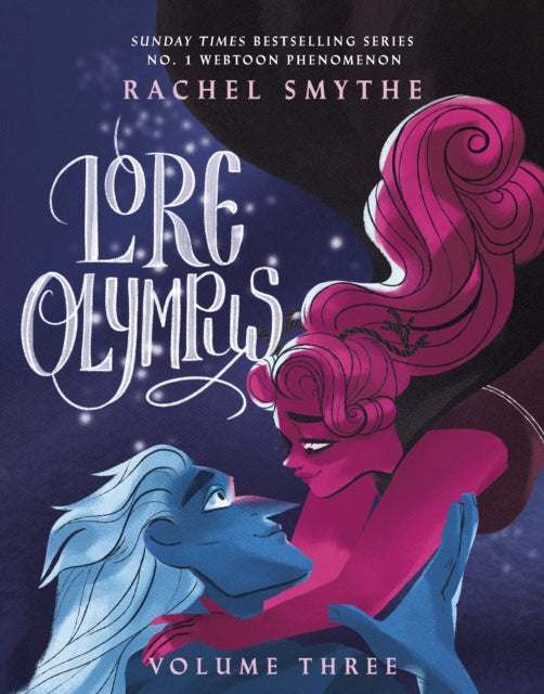 Lore Olympus : Volume 3, Rachel Smythe