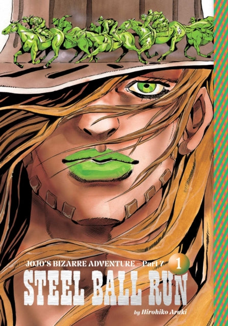 JoJo's Bizarre Adventure: Part 7 - Steel Ball Run, Vol. 1, Hirohiko Araki