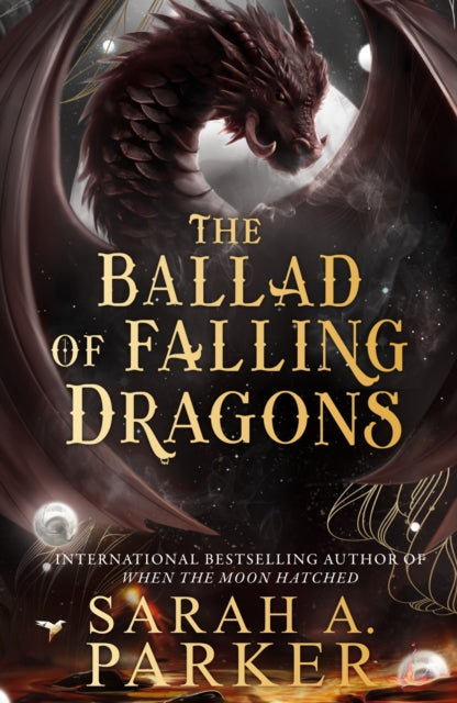 The Ballad of Falling Dragons, Sarah A. Parker