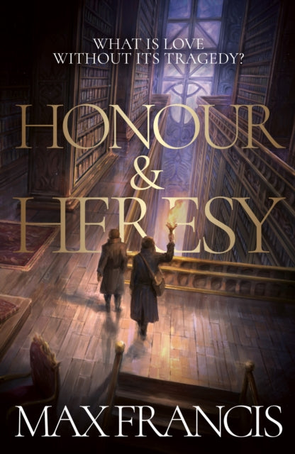 Honour & Heresy, Max Francis - Pre-order for publication 23rd April 2026