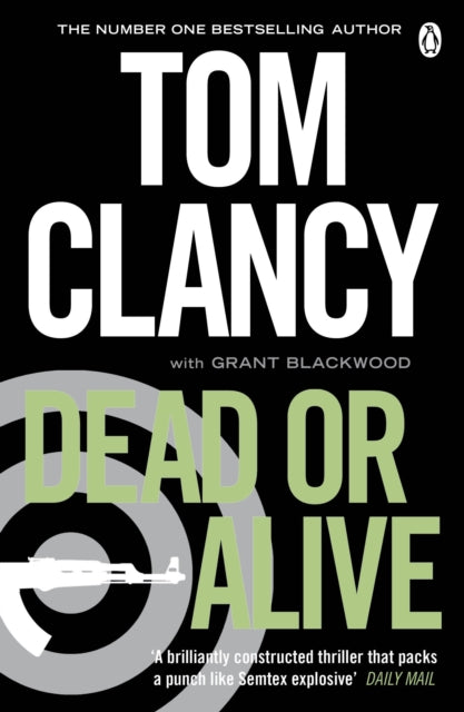 Dead or Alive, Tom Clancy