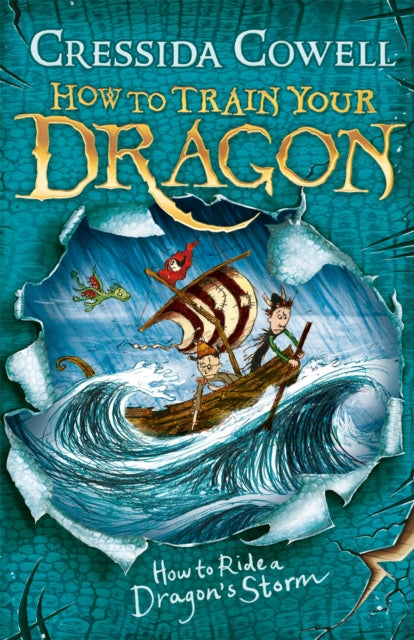 How to Train Your Dragon: How to Break a Dragon's Heart : Book 8, Cressida Cowell
