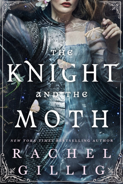 The Knight and the Moth, Rachel Gillig