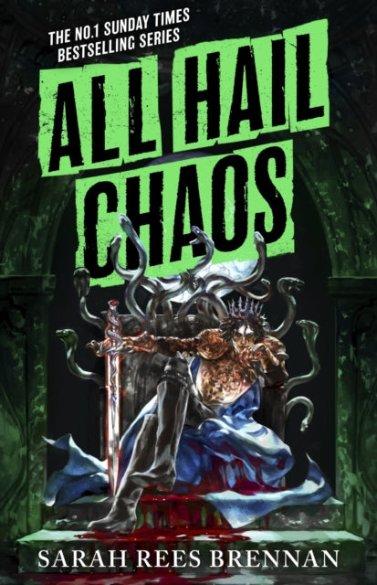 All Hail Chaos, Sarah Rees Brennan