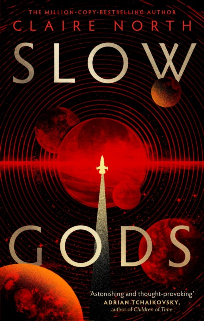 Slow Gods, Claire North - Pre-order for publication 9th June 2026