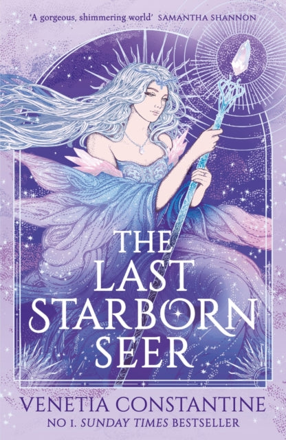 The Last Starborn Seer, Venetia Constantine - Pre-Order For Publication on 10th September 2026