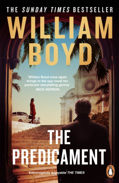 The Predicament, William Boyd - Pre-order for publication 9th April 2026