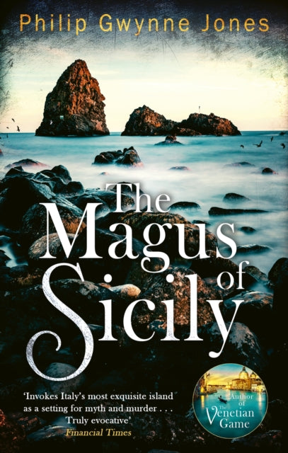 The Magus of Sicily, Philip Gwynne Jones - Pre-order for publication 2nd April 2026