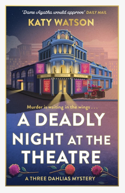 A Deadly Night at the Theatre, Katy Watson - Pre-order for publication 23rd April 2026
