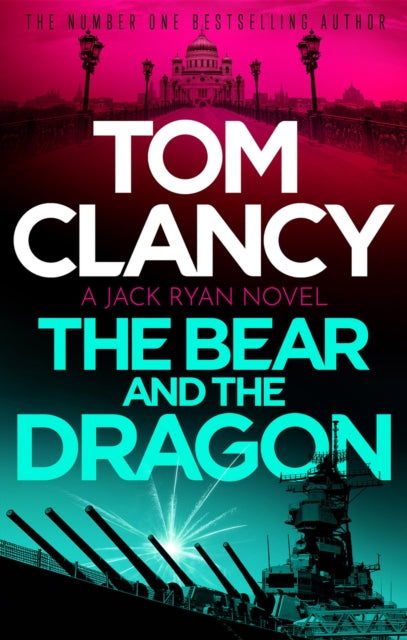 The Bear and the Dragon, Tom Clancy
