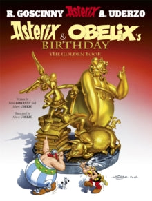 Asterix: Asterix and Obelix's Birthday : The Golden Book, Album 34, Rene Goscinny