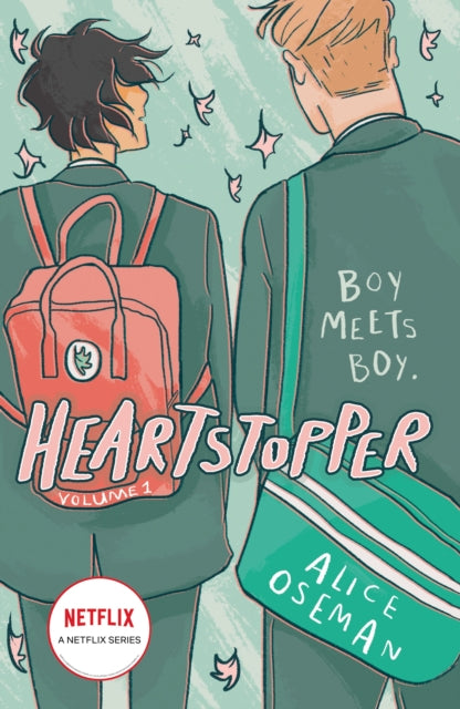 Heartstopper Volume 1 : Boy meets boy in the bestselling graphic novel