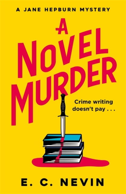 A Novel Murder, E.C. Nevin - Pre-order for publication 9th April 2026