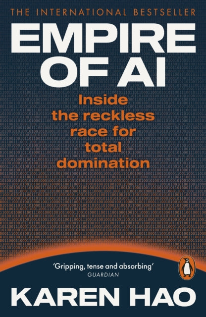 Empire of AI, Karen Hao