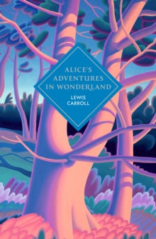 Alice's Adventures In Wonderland (Vintage Classics), Lewis Carroll