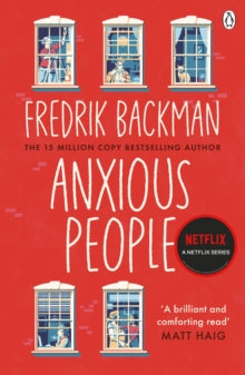 Anxious People, Fredrik Backman