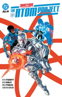 Justice League: The Atom Project, John Ridley - Pre-order available 7th October 2025