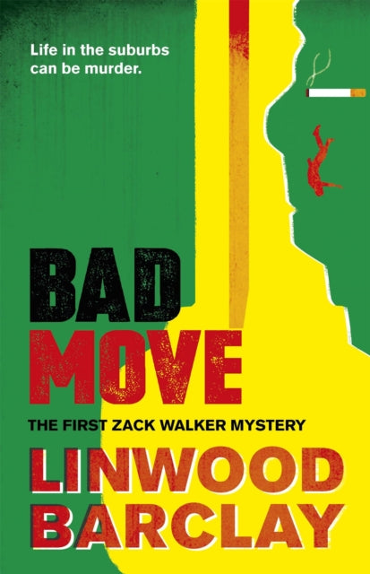 Bad Move (Zack Walker Book 1), Linwood Barclay