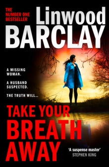 Take Your Breath Away, Linwood Barclay