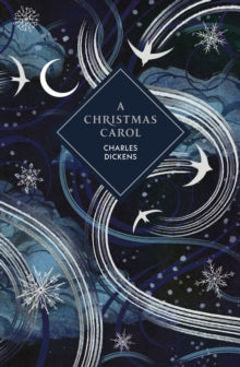 A Christmas Carol (Vintage Classics), Charles Dickens