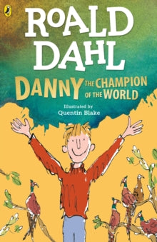 Danny the Champion of The World, Roald Dahl