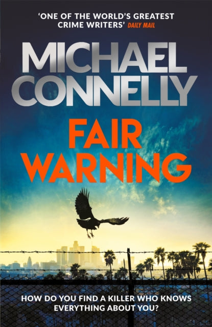 Fair Warning, Michael Connelly