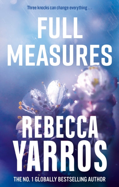 Full Measures (Flight & Glory Book 1), Rebecca Yarros