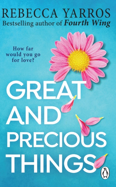 Great and Precious Things, Rebecca Yarros