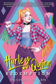 Harley Quinn Redemption, Rachael Allen