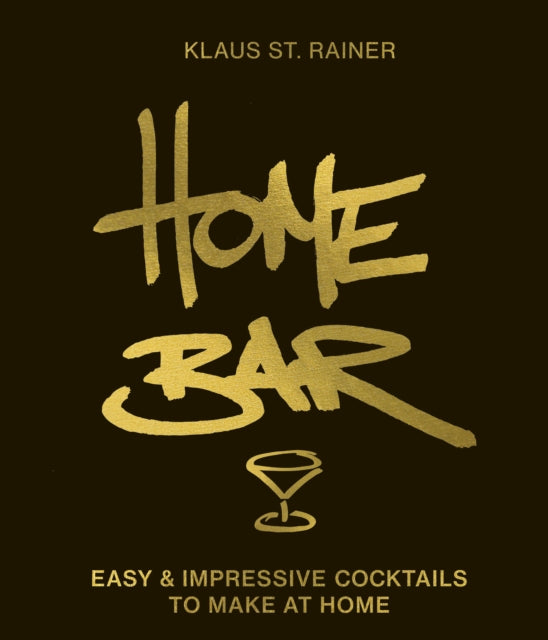 Home Bar : Easy & Impressive Cocktails to Make at Home