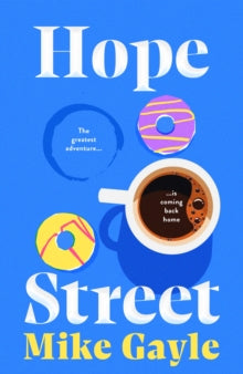 Hope Street, Mike Gayle