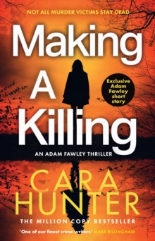 Making A Killing (Fawley #7), Cara Hunter
