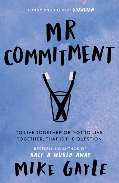 Mr Commitment, Mike Gayle