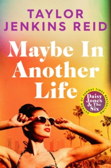 Maybe in another life, Taylor Jenkins Reid