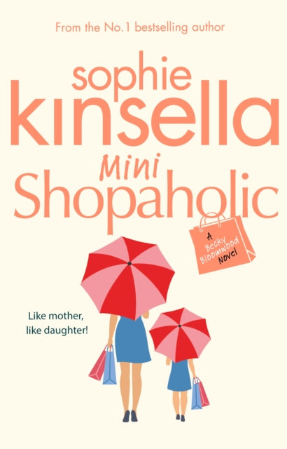 Mini Shopaholic : (Shopaholic Book 6), Sophie Kinsella