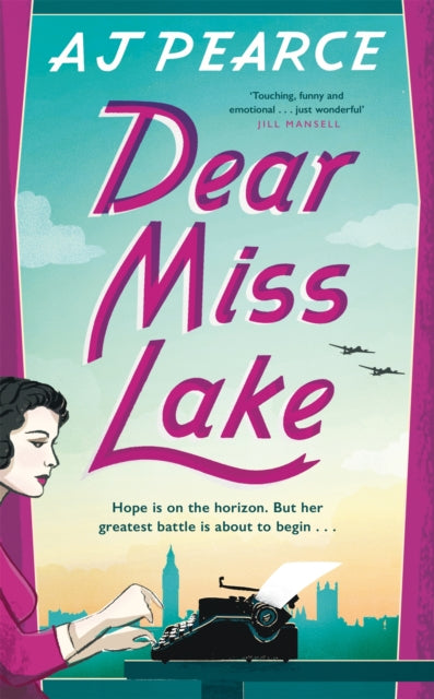 Dear Miss Lake, A J Pearce