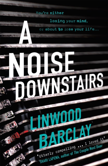 A Noise Downstairs, Linwood Barclay