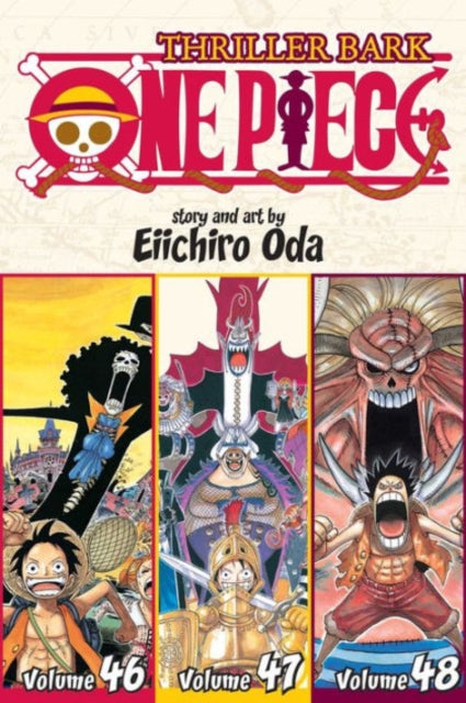 One Piece (Omnibus Edition), Vol. 16 : Includes vols. 46, 47 & 48, Eiichiro Oda