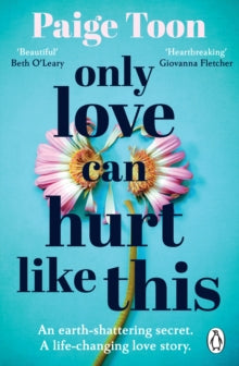Only Love Can Hurt Like This, Paige Toon