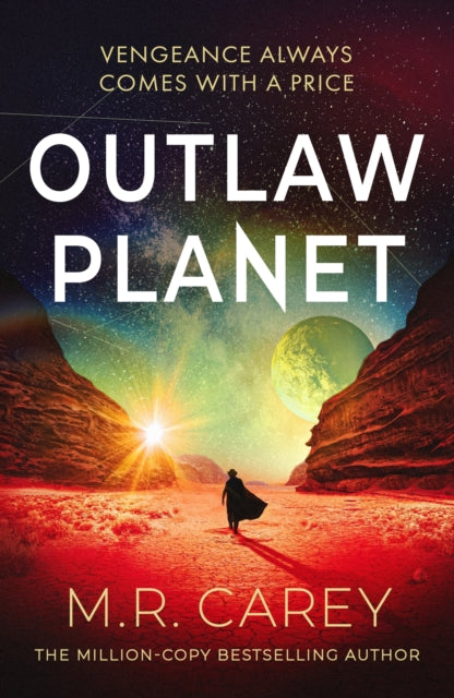 Outlaw Planet (The Pandominion Book 3), M R Carey
