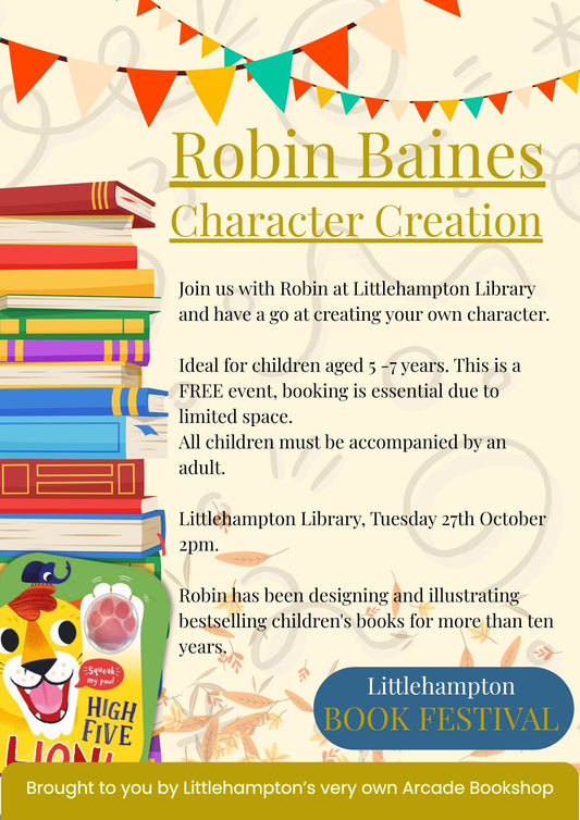 Robin Baines - Children's Author Illustrator - Littlehampton Book Festival - Tuesday 27th October 2pm